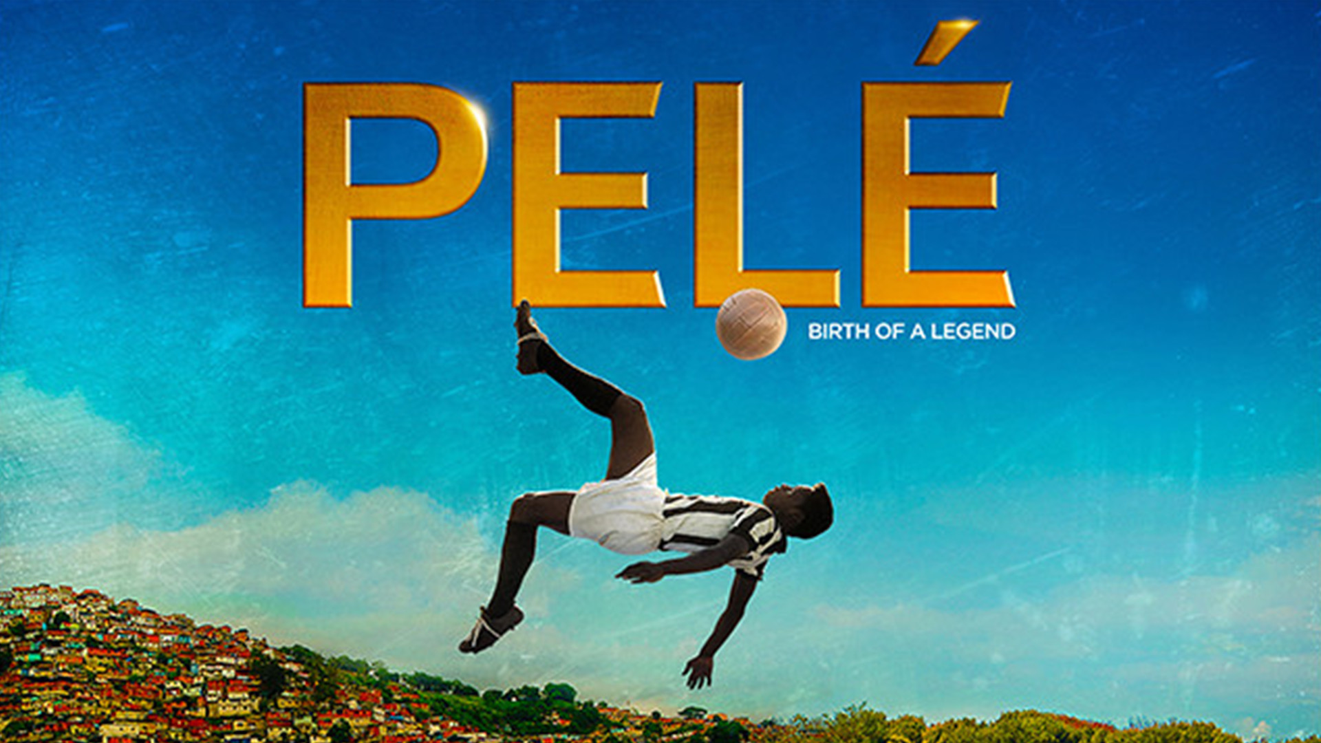 Pele: Birth of a Legend